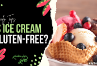 Is Ice Cream Gluten Free? What You Need to Know