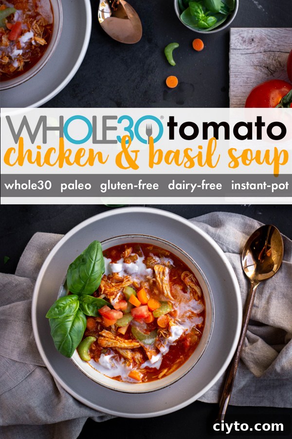 Whole30 Tomato Basil Chicken Soup - Paleo, gluten-free, dairy-free, and can be made in the Instant Pot