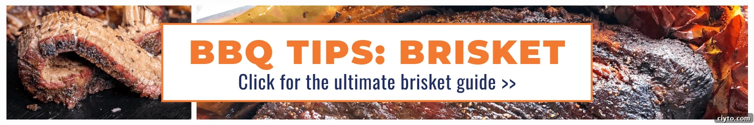 BBQ Tips: Brisket Click for the ultimate brisket guide.